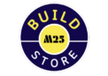 M25 Build Store